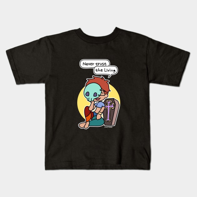 Never trust the living Kids T-Shirt by spacemandu